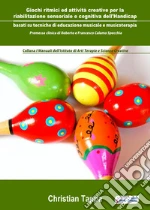 Tappa Christian; Istituto di Arti Terapie e Scienze Creative (cur.)