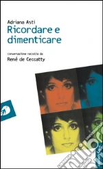 Asti Adriana; De Ceccatty Ren; Basili M. (cur.)