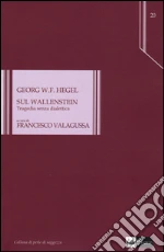 Hegel Friedrich; Valagussa F. (cur.)