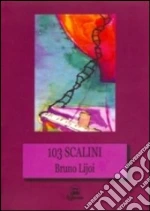 103 scalini libro di Lijoi Bruno