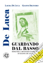 De Luca Laura; Brunoro Gianni