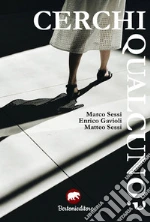 Sessi Marco; Gavioli Enrico; Sessi Matteo