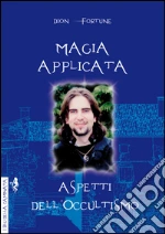 Dion Fortune; Anguana Nera (cur.)