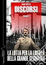 Hitler Adolf; Linguardo M. (cur.)