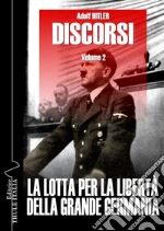 Hitler Adolf; Linguardo M. (cur.)