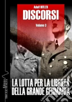 Hitler Adolf; Linguardo M. (cur.)