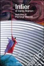 Infier. Testo friulano e italiano libro di Alighieri Dante