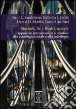 Sandstrom Kent L.; Martin Daniel D.; Fine Gary Alan; Rinaldi C. (cur.)