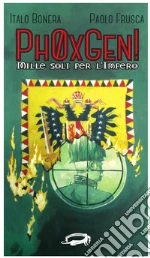 Bonera Italo; Frusca Paolo