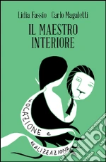 Fassio Lidia; Magaletti Carlo