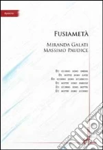 Galati Miranda; Paudice Massimo