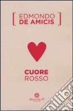 De Amicis Edmondo; Romano M. (cur.)