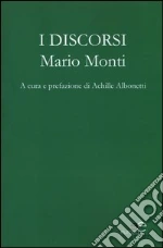 Monti Mario; Albonetti A. (cur.)