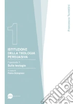 Turrettini Francesco; Bolognesi P. (cur.)