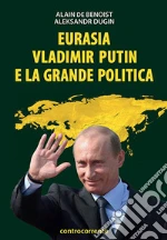 Benoist Alain de; Dugin Aleksandr