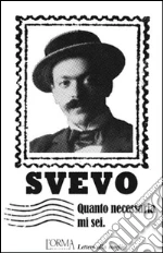 Svevo Italo; Serafini C. (cur.)