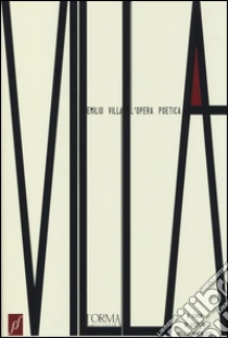 L'opera poetica libro di Villa Emilio