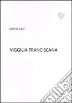 Cal Santo; Castelli R. (cur.)