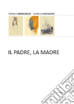 Marcoaldi Franco; Eustachio Maril