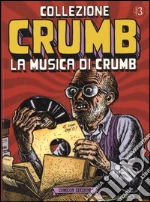 Crumb Robert; De Fazio R. (cur.); Curcio C. (cur.)