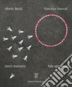Batisti Roberto; Brancati Francesco; Malvestio Marco