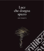 Frassetto Orio; Bustreo N. (cur.)