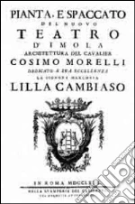 Morelli Cosimo; Bolognesi G. (cur.); Guccini A.-M. (cur.)