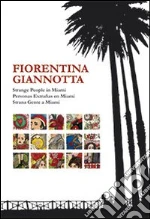 Giannotta Fiorentina; Carpentieri T. (cur.)