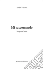 Marasco Sandro; Madaro L. (cur.); Marinelli G. (cur.)