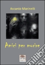 Marinelli Ascanio; Giancaspero D. (cur.); Romanini F. (cur.)