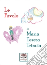 Trincia Maria Teresa; Romanini F. (cur.)