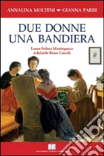 Molteni Annalina; Parri Gianna