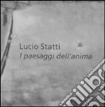 Statti Lucio; Longo V. (cur.)