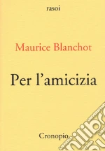 Blanchot Maurice; Fogliotti F. (cur.)