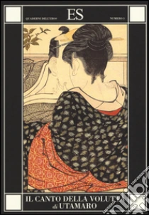Il canto delle voluttà libro di Utamaro