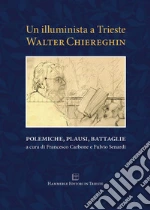 Chiereghin Walter; Carbone F. (cur.); Senardi F. (cur.)