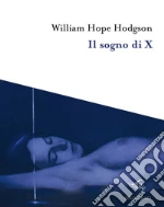 Hodgson William Hope; Guarriello P. (cur.)