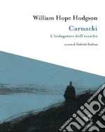 Hodgson William Hope; Scalessa Gabriele (cur.)