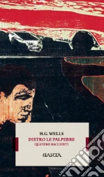 Wells Herbert George; Muschio C. (cur.)