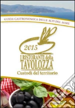 Associazione Ristoranti della Tavolozza (cur.)