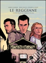 Guarnieri Alberto; Palluca Micol; Grasselli L. (cur.); Riatti A. (cur.); Riatti P. (cur.)