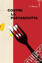 Marinetti Filippo Tommaso