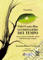 Castro Fidel; Blanco Castieira Katiuska