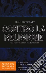 Lovecraft Howard P.; Joshi S. T. (cur.)