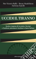 Buffa Pier Vittorio; Manfellotto Bruno; Santilli Anthony