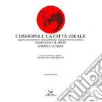 D'Arco Marcello; Lunghi Andrea; Groppelli Francesca; Galli A. (cur.)