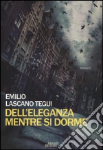 Lascano Tegui Emilio; Schenardi R. (cur.)
