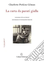 Perkins Gilman Charlotte; Calanchi A. (cur.)