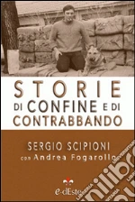 Scipioni Sergio; Fogarollo A. (cur.)