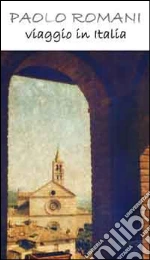 Romani Paolo; Cegna G. (cur.)